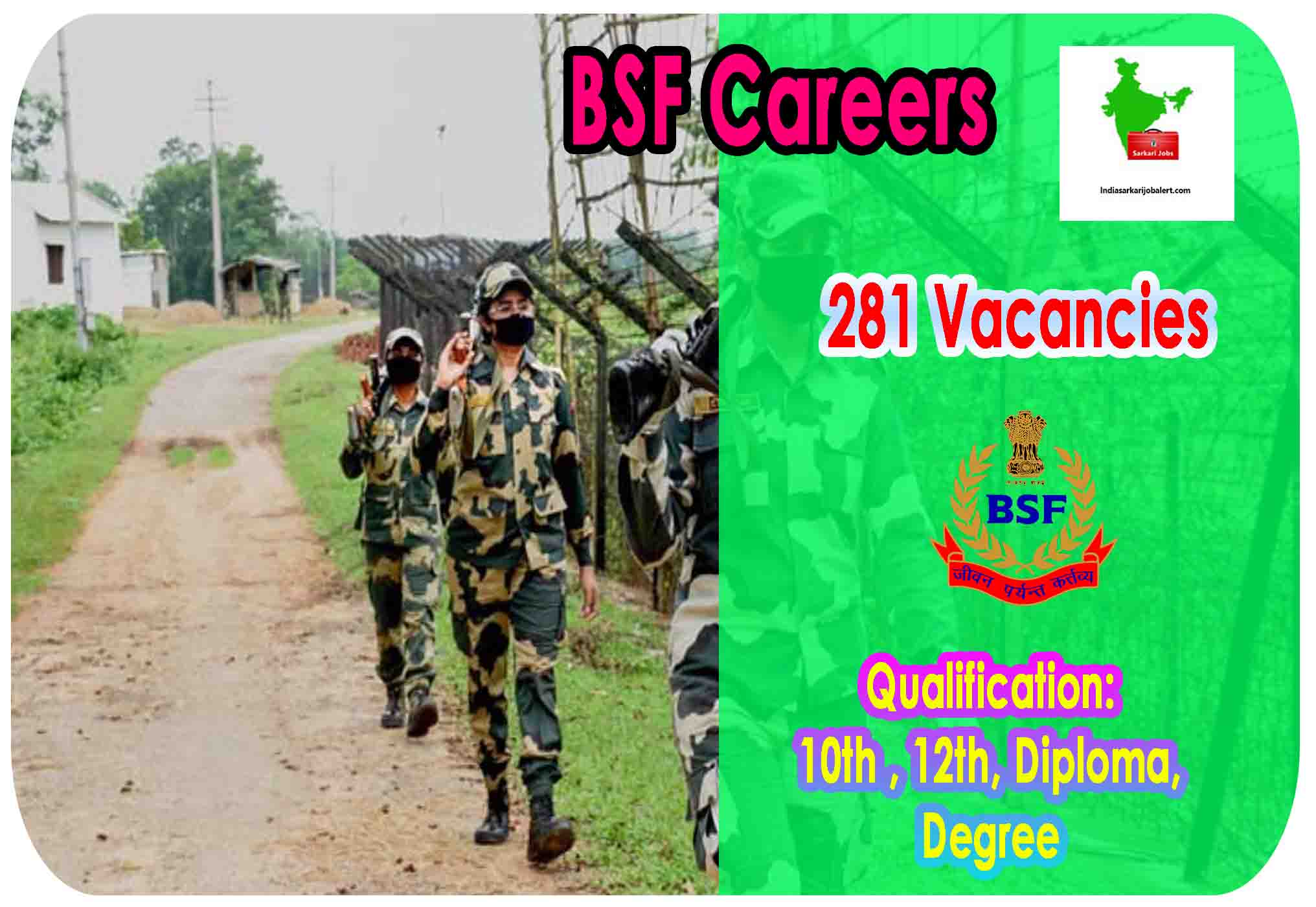 BSF Job Recruitment 2022- 281 Group B & C Vacancies 13 BSF Job Recruitment 2022- 281 Group B & C Vacancies