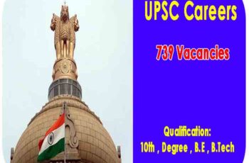 UPSC Job Recruitment 2022- 739 Combined Defence Service and other Vacancies