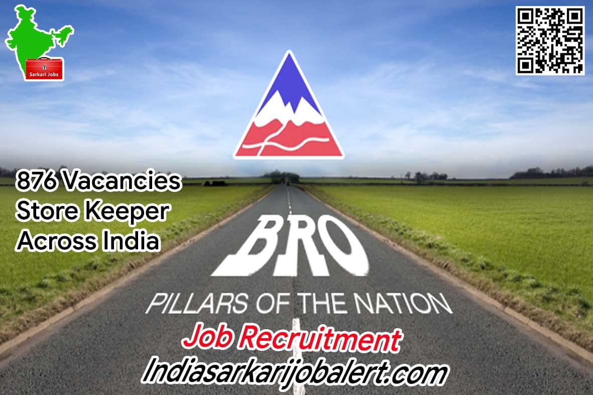 BRO Job Recruitment 2022- 876 Store Keeper and other Vacancies