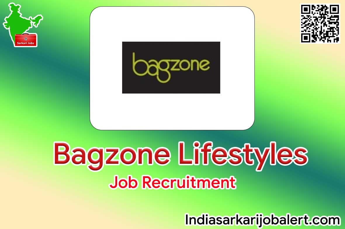 Bagzone Lifestyles Private Limited Job Recruitment 2022- Product Merchandise Vacancies