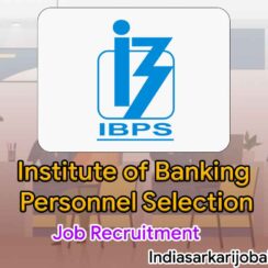 IBPS Job Recruitment 2022- 7000 Clerk Vacancies