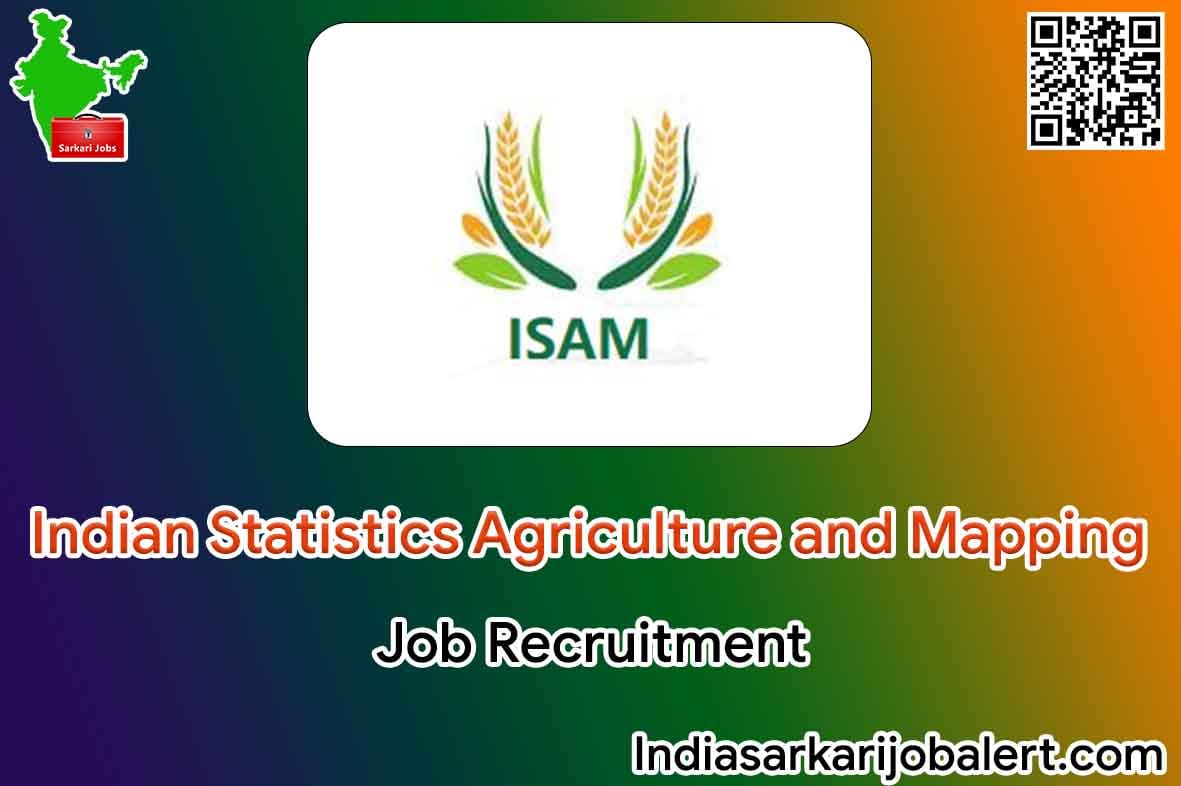 ISAM Job Recruitment 2022- 5012 Assistant Manager, Survey officer and other Vacancies
