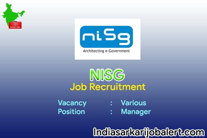 NISG Job Recruitment 2022- Various Manager Vacancies