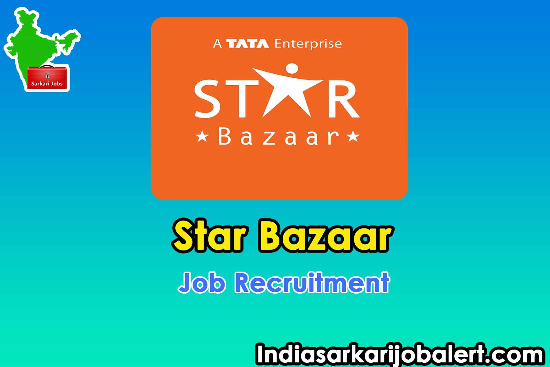 Star Bazaar Job Recruitment 2022- Consumer Research Internship Vacancies