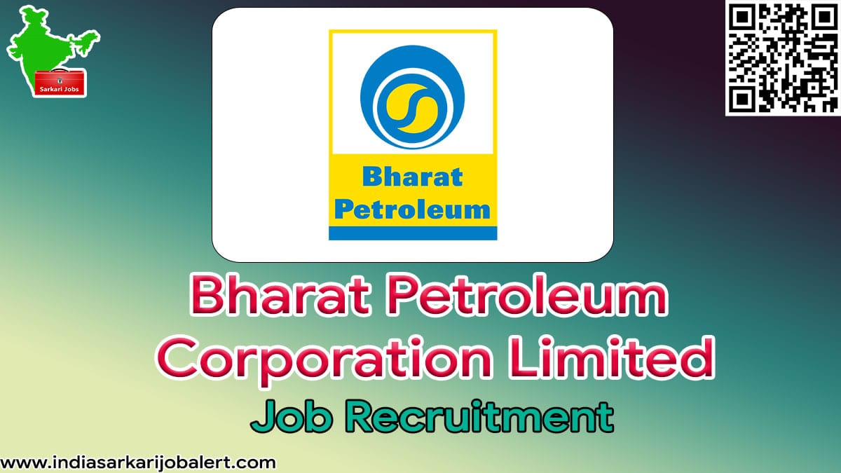 BPCL Job Recruitment 2022- JR Executive Vacancies