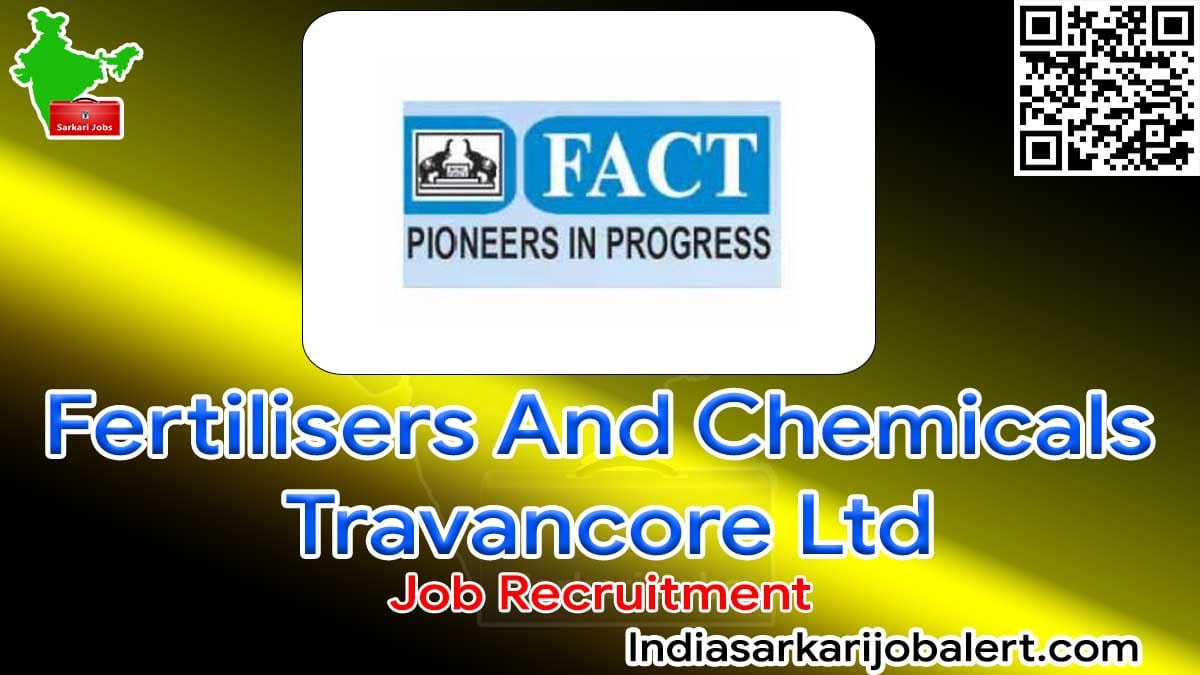 FACT Job Recruitment 2022- 137 Manager, Officer, Technician Vacancies