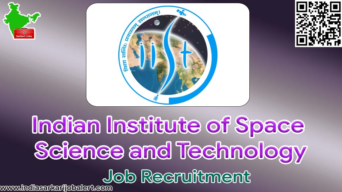 IIST (Indian Institute of Space Science and Technology) Job Recruitment 2022- Assistant Professor Vacancies