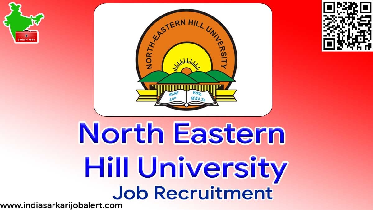 NEHU- North Eastern Hill University Job Recruitment 2022- Office Assistant Vacancies