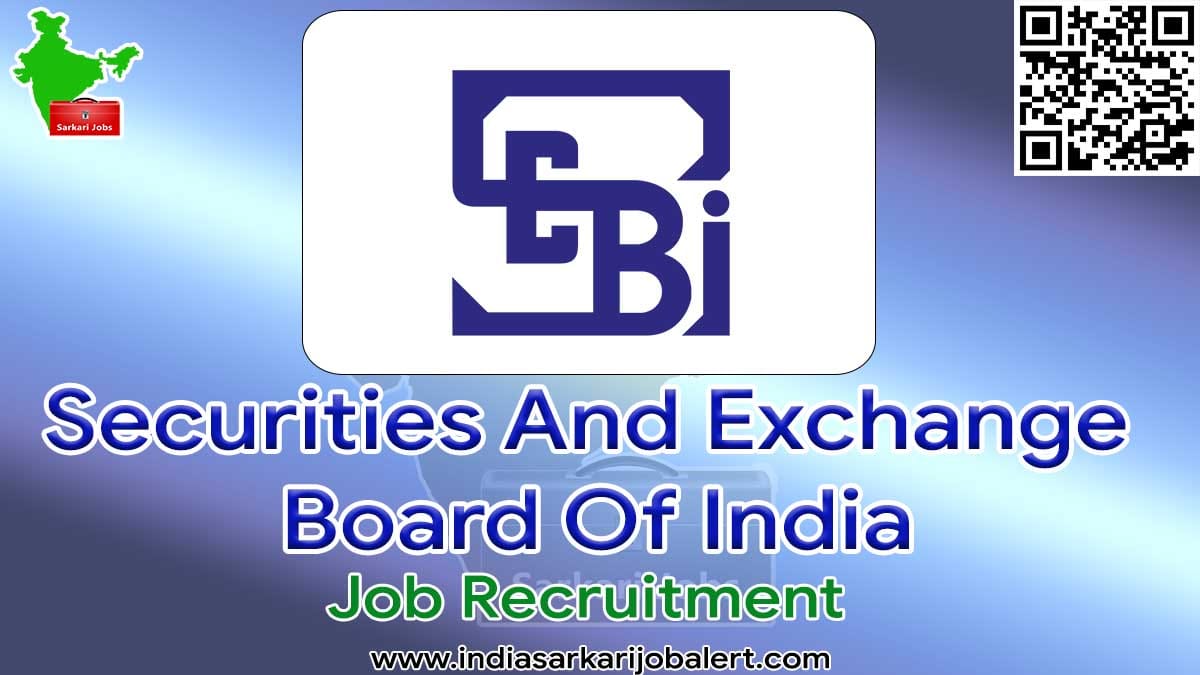 SEBI Job Recruitment 2022- 11 Grade A Officer Vacancies