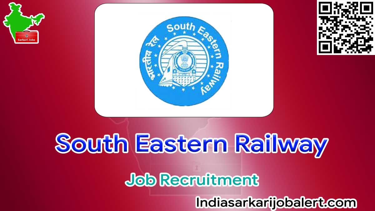 South Eastern Railway Apprentice Recruitment 2025-26: Apply for 1785 Vacancies 11 South Eastern Railway Job Recruitment 2022- 17 Junior Assistant Vacancies
