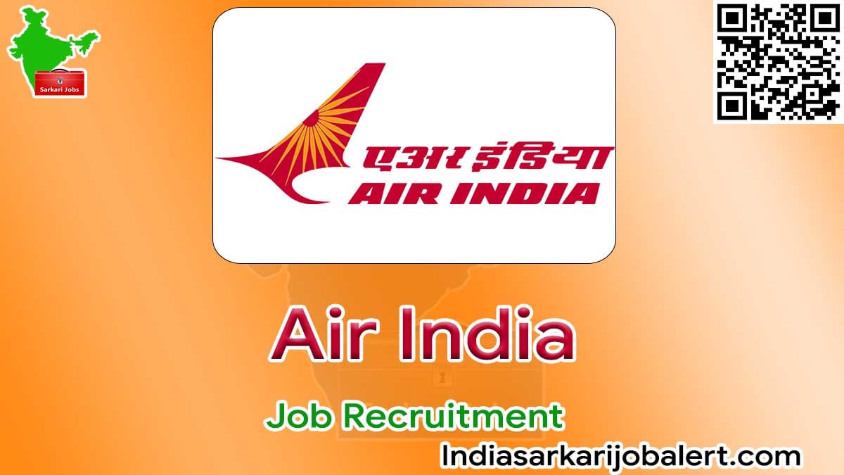 Air India Notification 2023- 40 Cabin Service Trainer Vacancies 3 Air India Job Recruitment 2022- Cabin Crew Vacancies