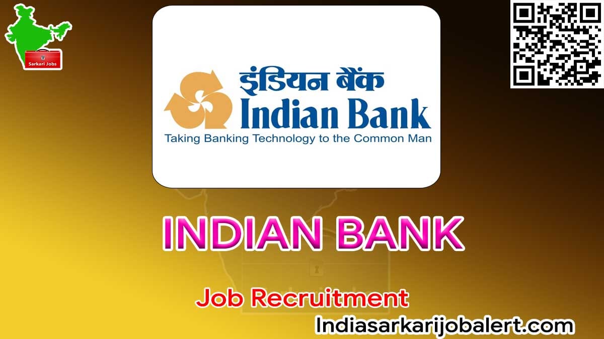 Indian Bank Job Recruitment 2022- Cash Management Service Vacancies