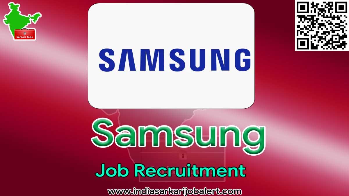 Samsung Job Recruitment 2022- Senior Engineer Vacancies