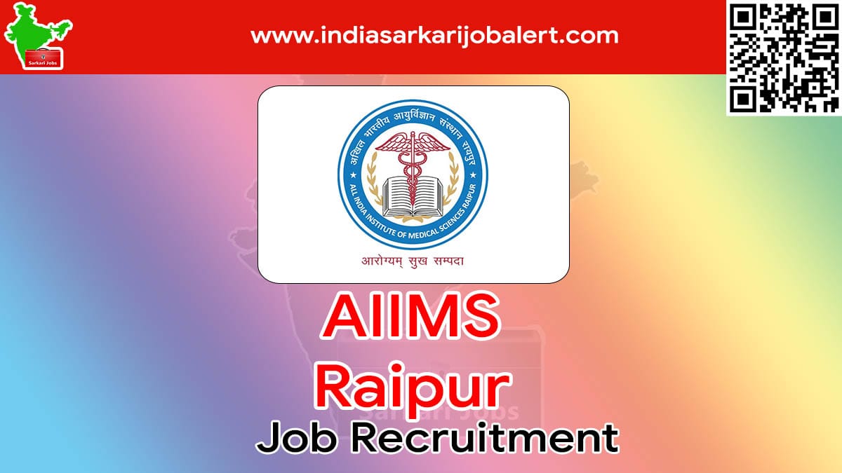AIIMS Raipur Job Recruitment 2022- 52 Assistant Professor Vacancies