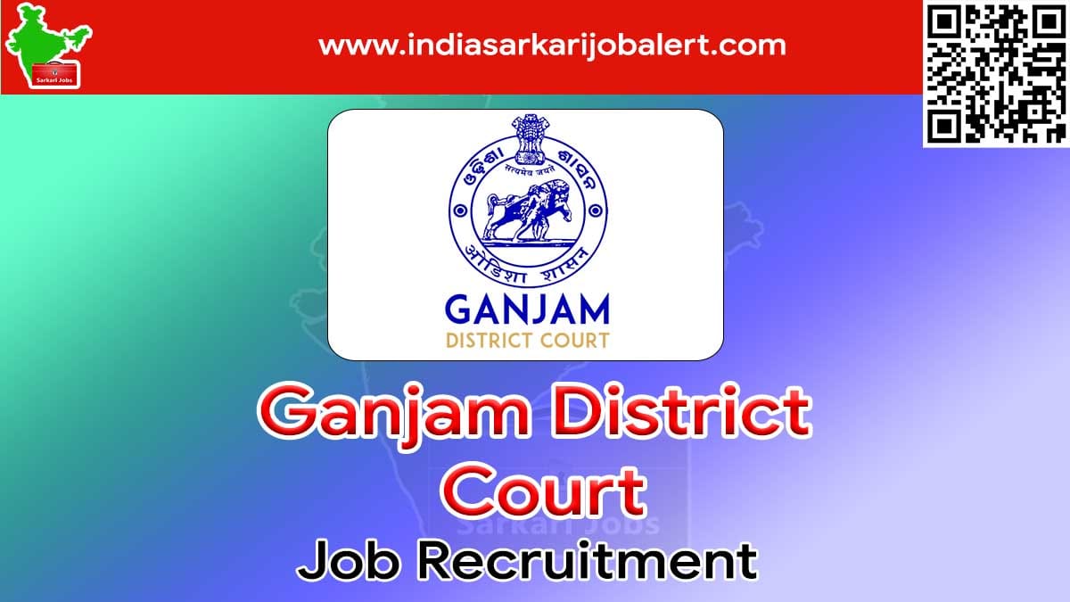Ganjam District Court Job Recruitment 2022- 54 Stenographer and Clerk Vacancies