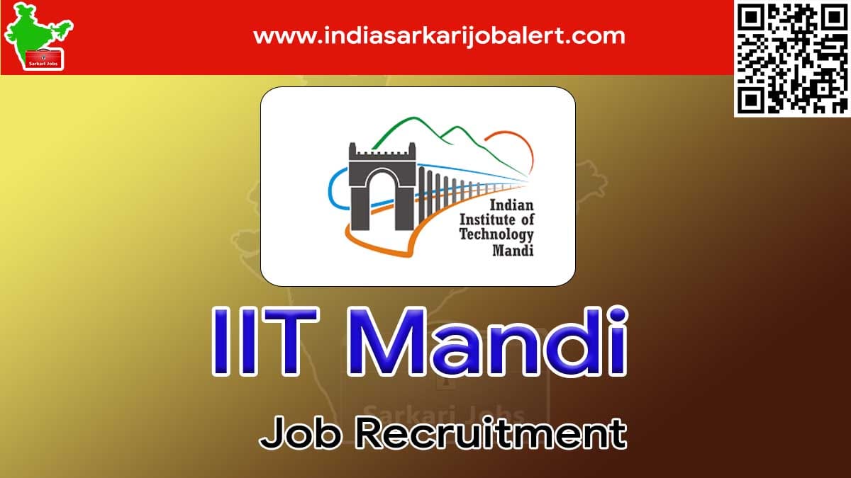 IIT Mandi Job Recruitment 2022- 15 Programmer Vacancies