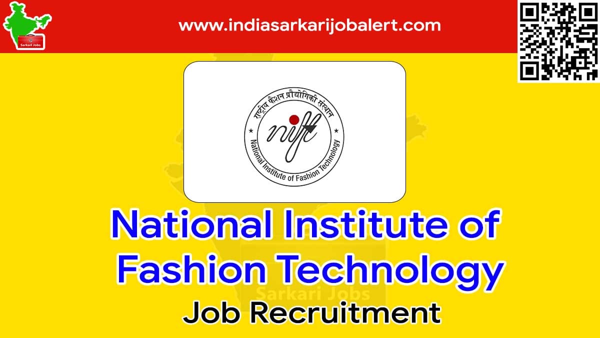 NIFT Job Recruitment 2022- 11 Assistant and other Vacancies