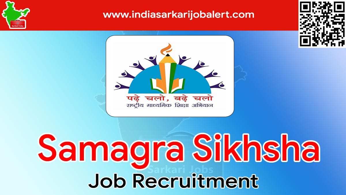 Samagra Sikhsha Job Recruitment 2022- 126 Instructor Vacancies 3 Samagra Sikhsha Job Recruitment 2022- 126 Instructor Vacancies