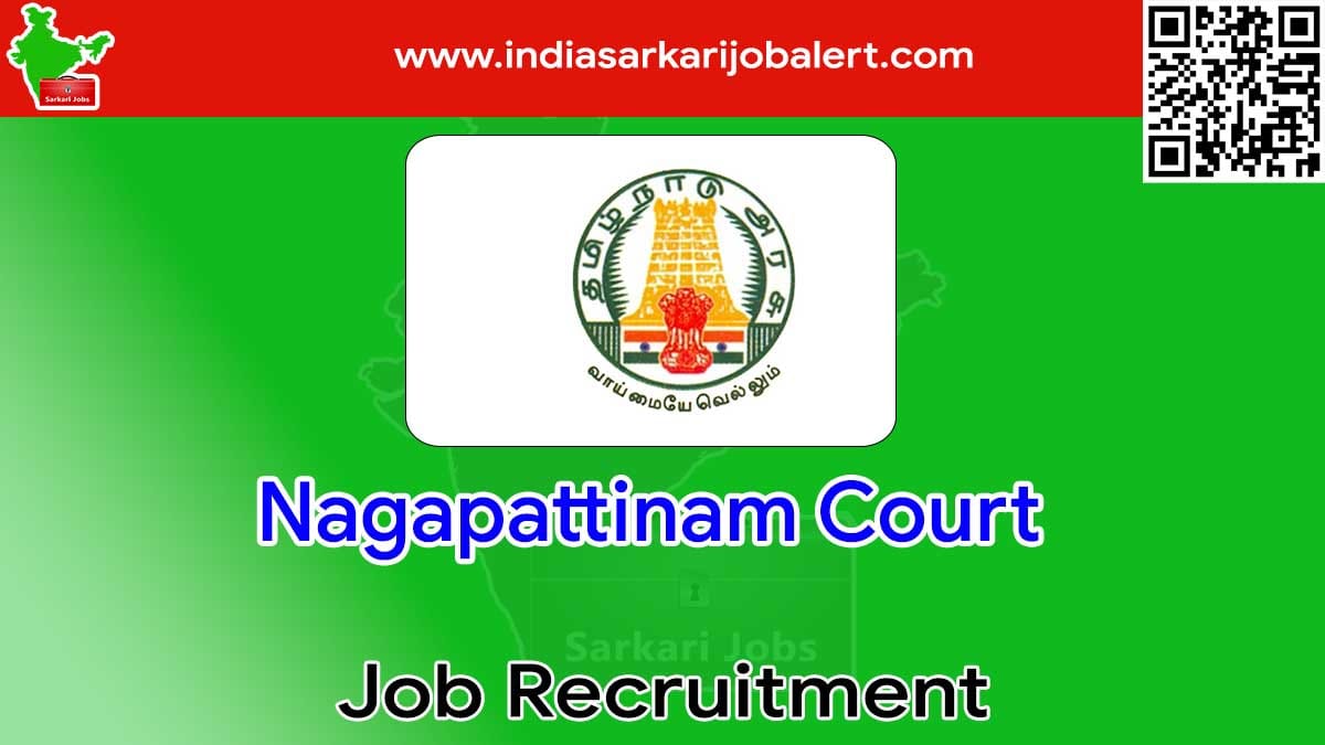 Nagapattinam Job Recruitment 2022- 22 Court Typist and other Vacancies 3 Nagapattinam Job Recruitment 2022- 22 Court Typist and other Vacancies