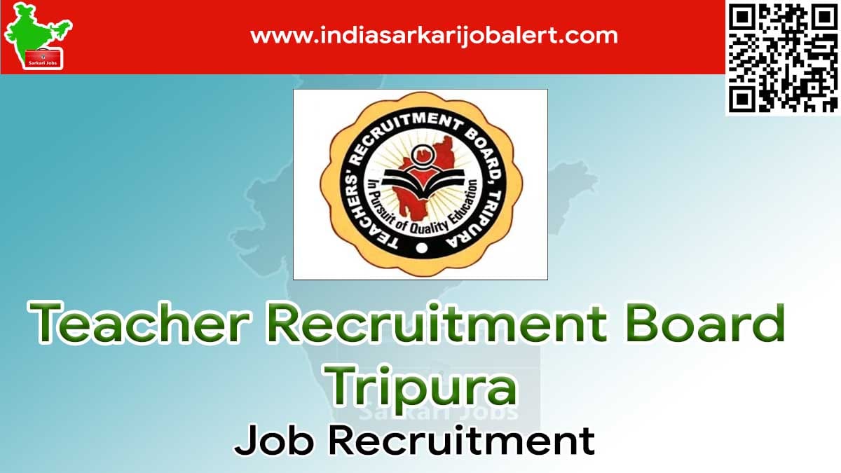 TRB Tripura Job Recruitment 2022- 576 Graduate Teacher Vacancies