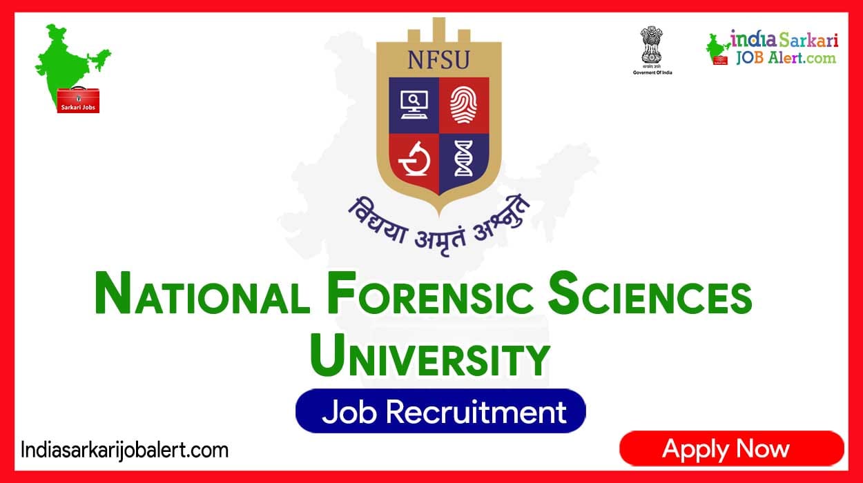 NFSU Recruitment 2023: 16 Vacancies for Assistant