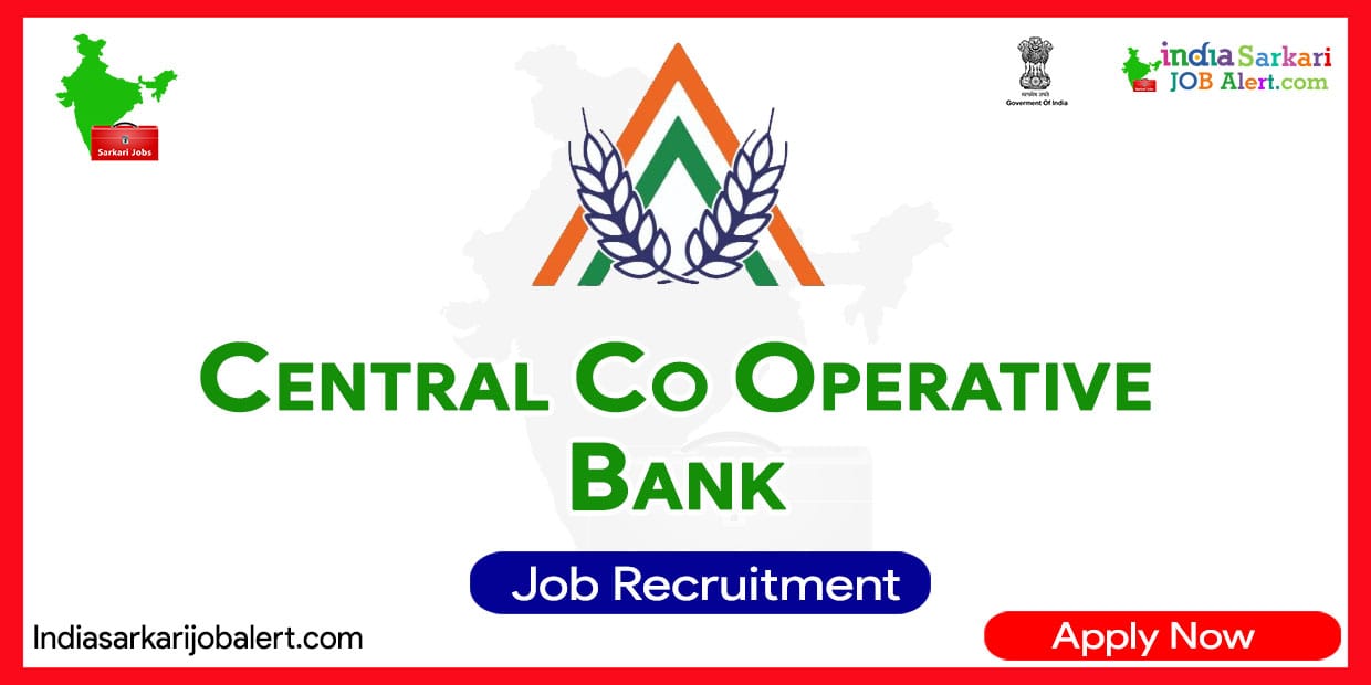 Central Co-Operative Bank Recruitment 2023: 638 Vacancies for Banking Worker