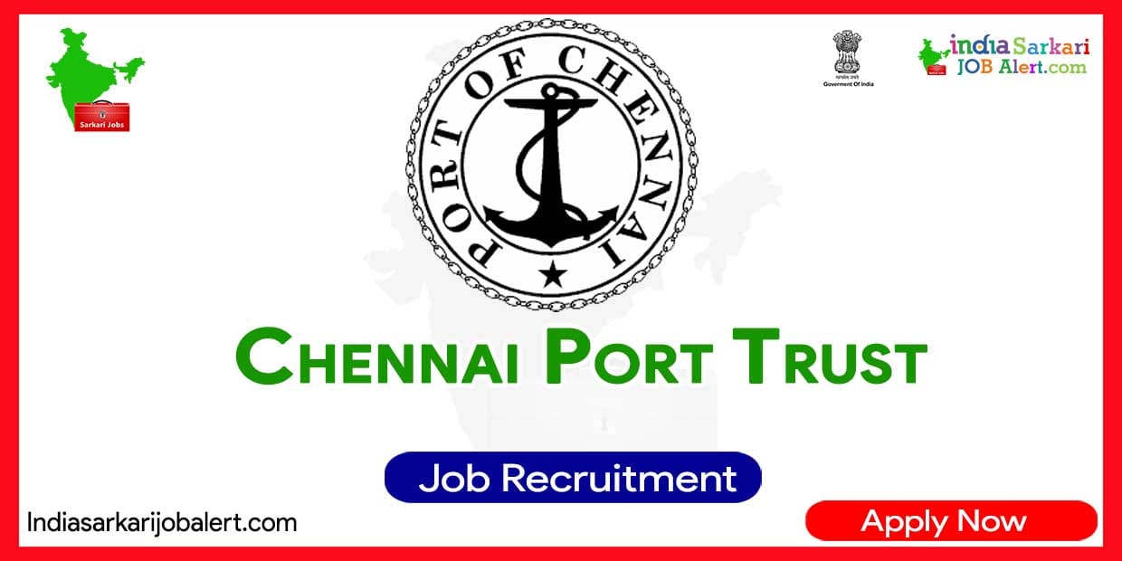 Chennai Port Trust Recruitment 2023: Apply for Deputy Traffic Manager Vacancies