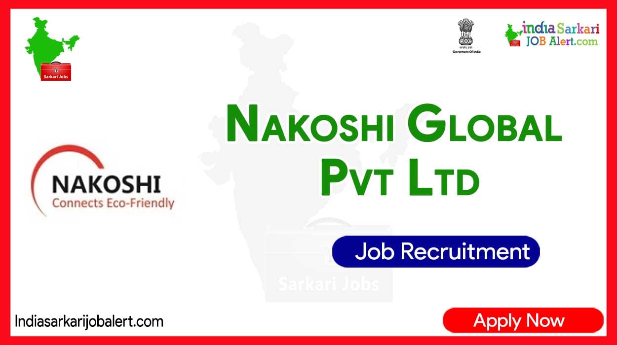 Nakoshi Global Pvt Ltd Recruitment 2023: Various Vacancies for Turner 3 Nakoshi Global Pvt Ltd Recruitment 2023: Various Vacancies for Turner