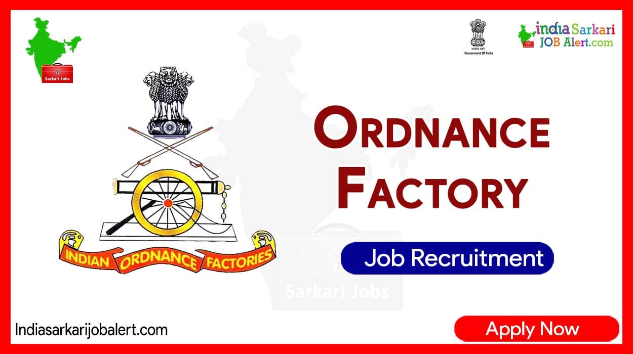 Ordnance Factory Recruitment 2023: 76 Vacancies for Technician Apprentice