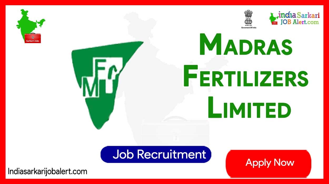 Great Job in Madras Fertilizers Limited!.. 48 Vacancies for Officer Jobs…