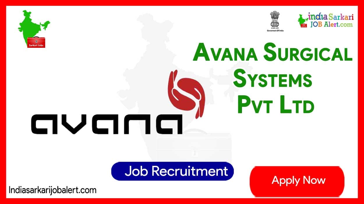 Avana Surgical Systems Pvt Ltd New Job Notification- Sr Manager Vacancies