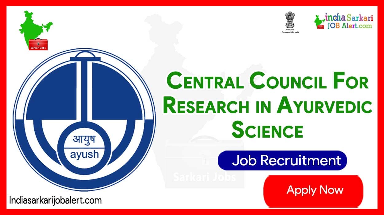 CCRAS New Job Recruitment: Apply for 596 Group A,B,C Vacancies