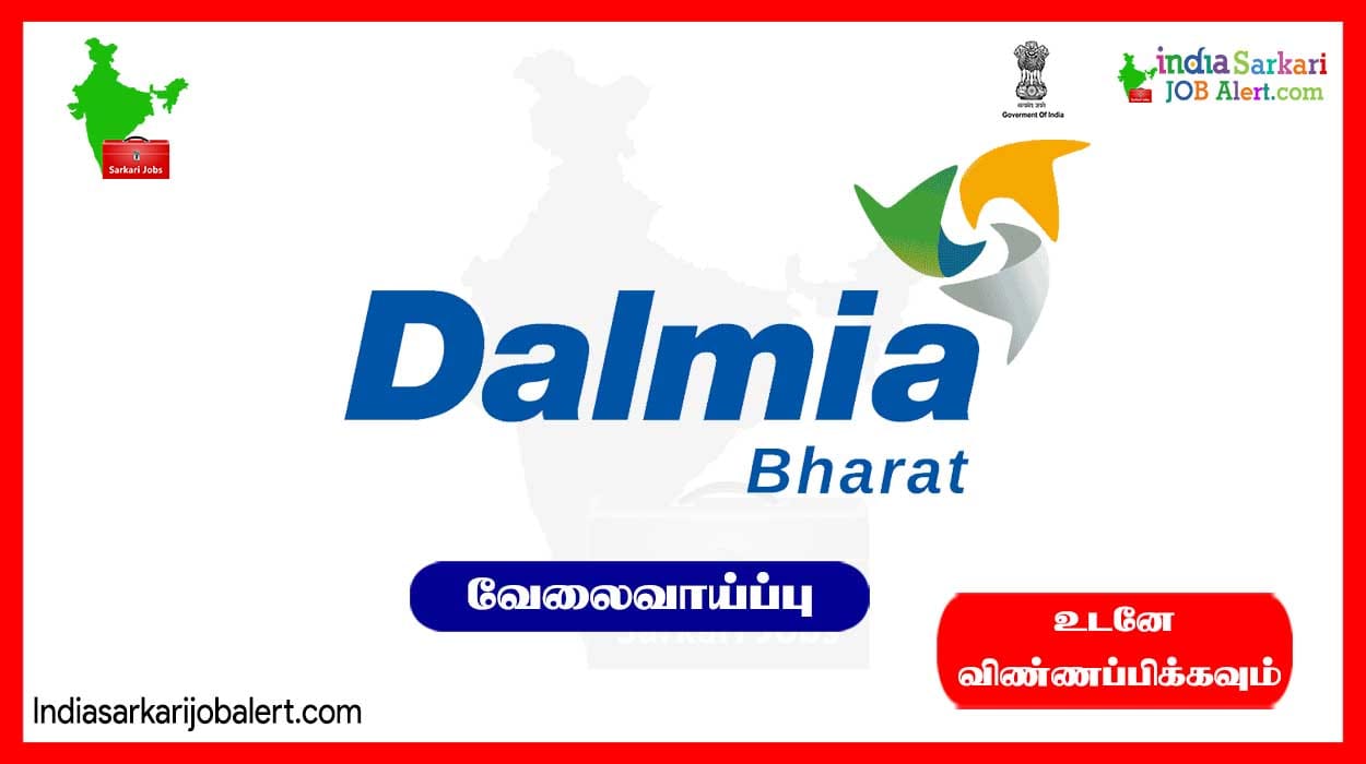 Employment in Dalmia Cement Chennai branch… Degree holders can apply!..