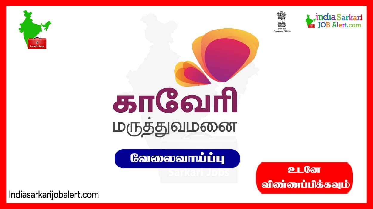 Kauvery Hospital New Job Notification- Staff Nurse Vacancies