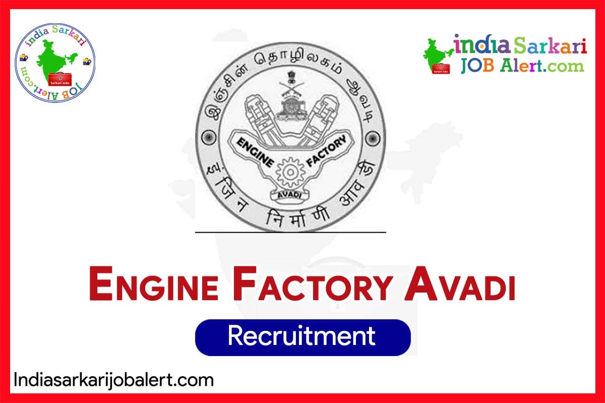 Engine Factory Avadi Apprentices Recruitment 2025 – Walk-in Interview (81 Posts)