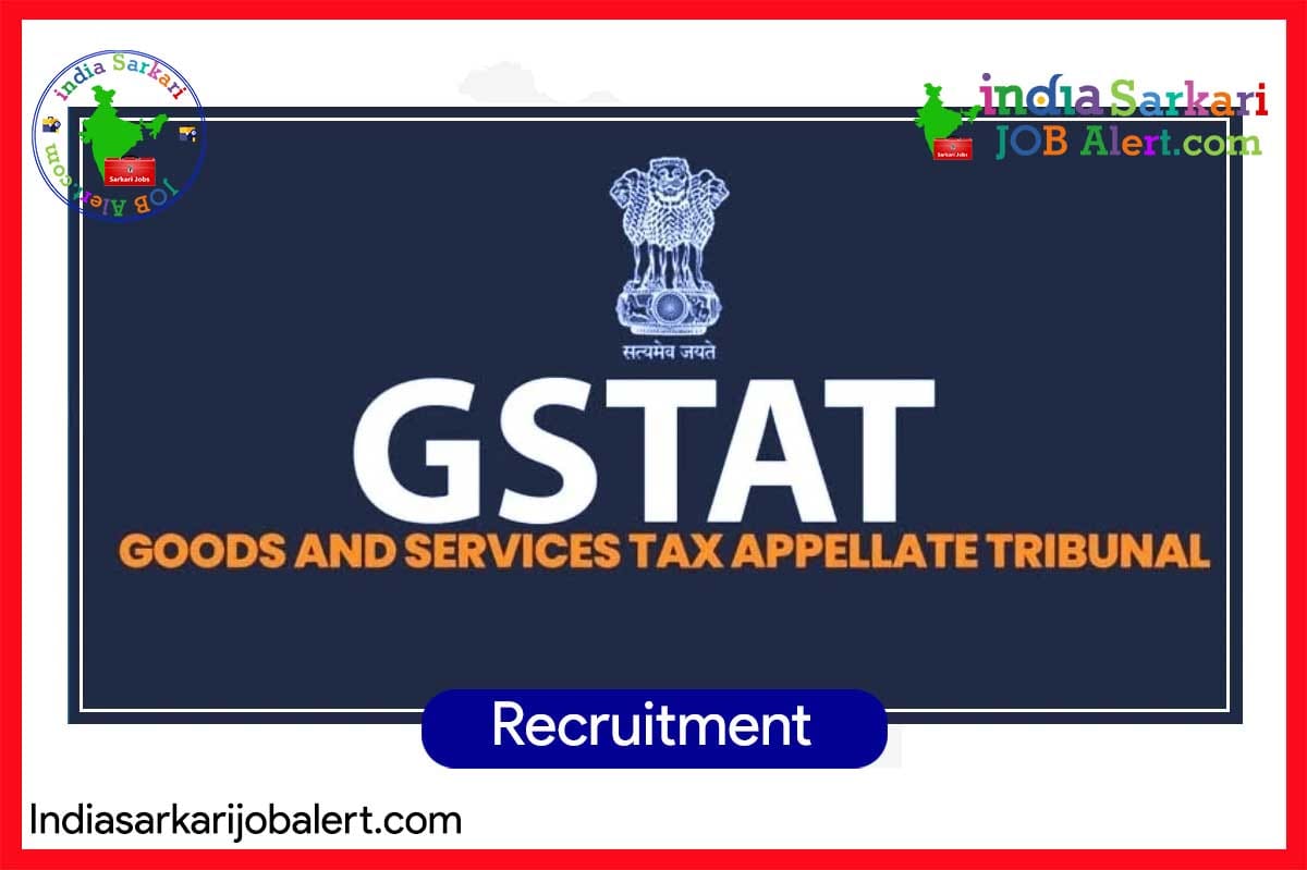 GSTAT Tamil Nadu Recruitment 2025 – Technical Member (State), GST Appellate Tribunal