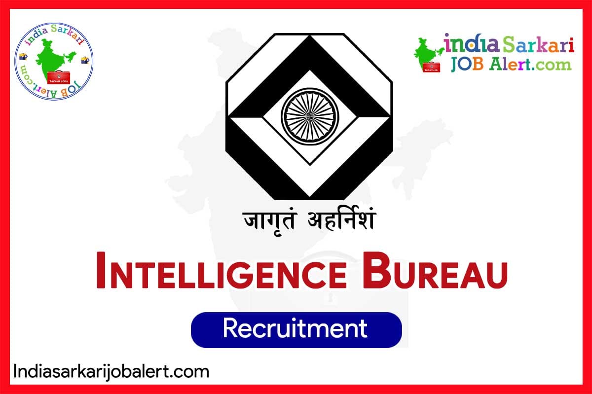 IB Junior Intelligence Officer Grade-II/Tech Recruitment 2025 – Apply Online | 394 Vacancies