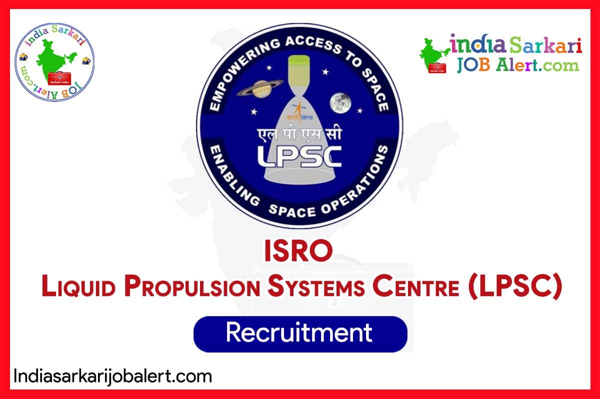 ISRO LPSC Recruitment 2025 – Technical Assistant, Sub Officer, Technician, and Driver Vacancies
