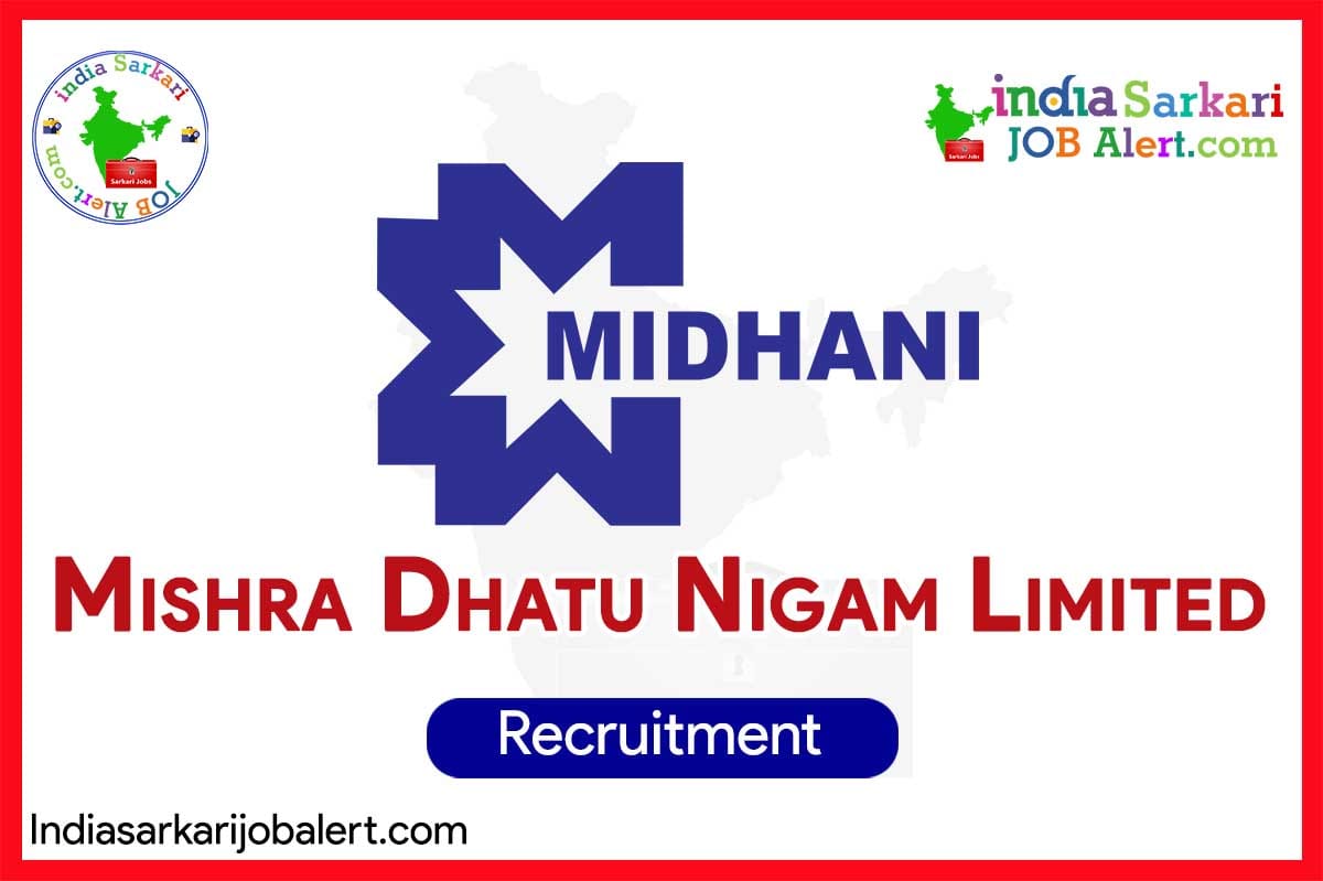 MIDHANI Fixed-Term Contract Recruitment 2025 – Assistants, Metallurgy, Mechanical, Electrical, Chemical etc