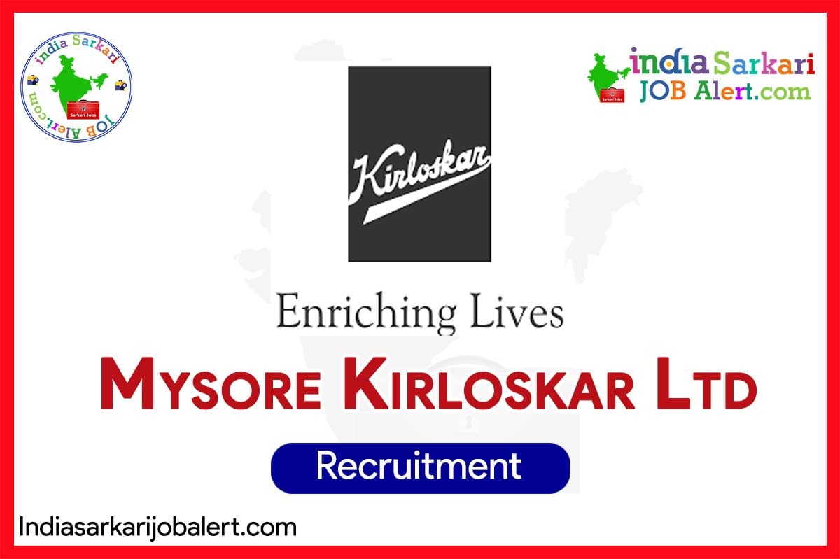 Mysore Kirloskar Ltd Recruitment 2025 – Multiple Vacancies (Manufacturing & Support Roles)