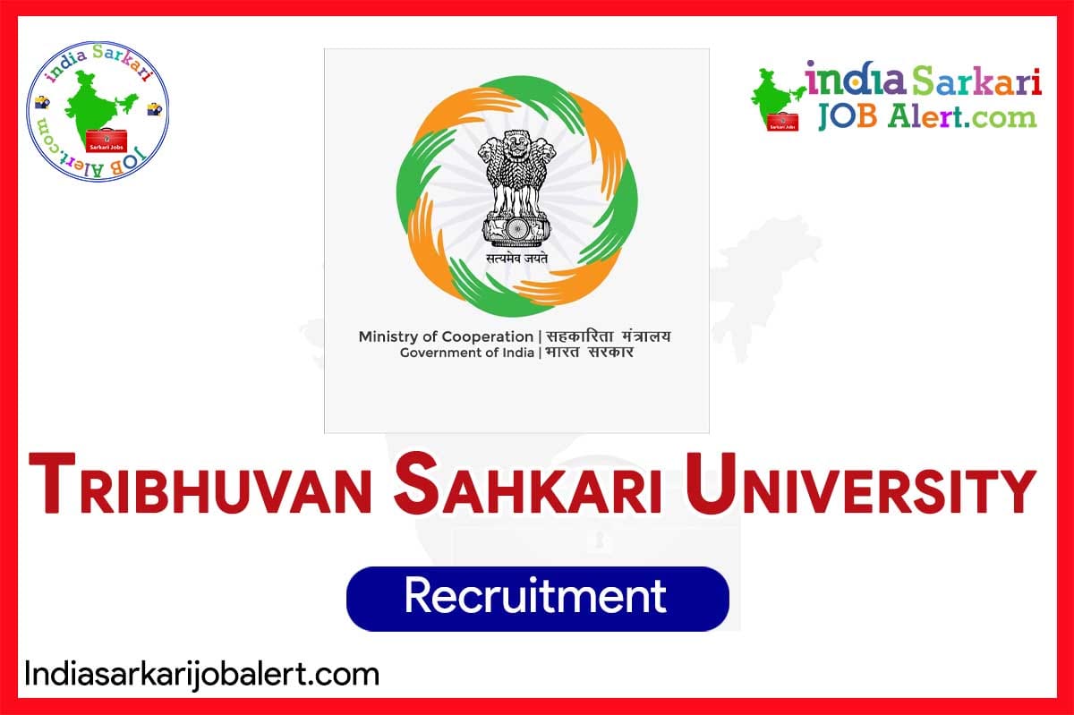 Tribhuvan Sahkari University (TSU) Recruitment 2025: First Registrar & Finance Officer