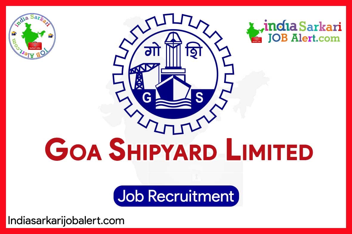 Goa Shipyard Limited Recruitment 2025 – Non-Executive Posts (Fixed Term)