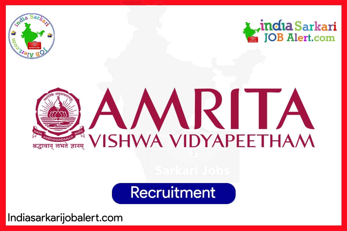 Amrita Vishwa Vidyapeetham, Coimbatore Campus Recruitment 2025