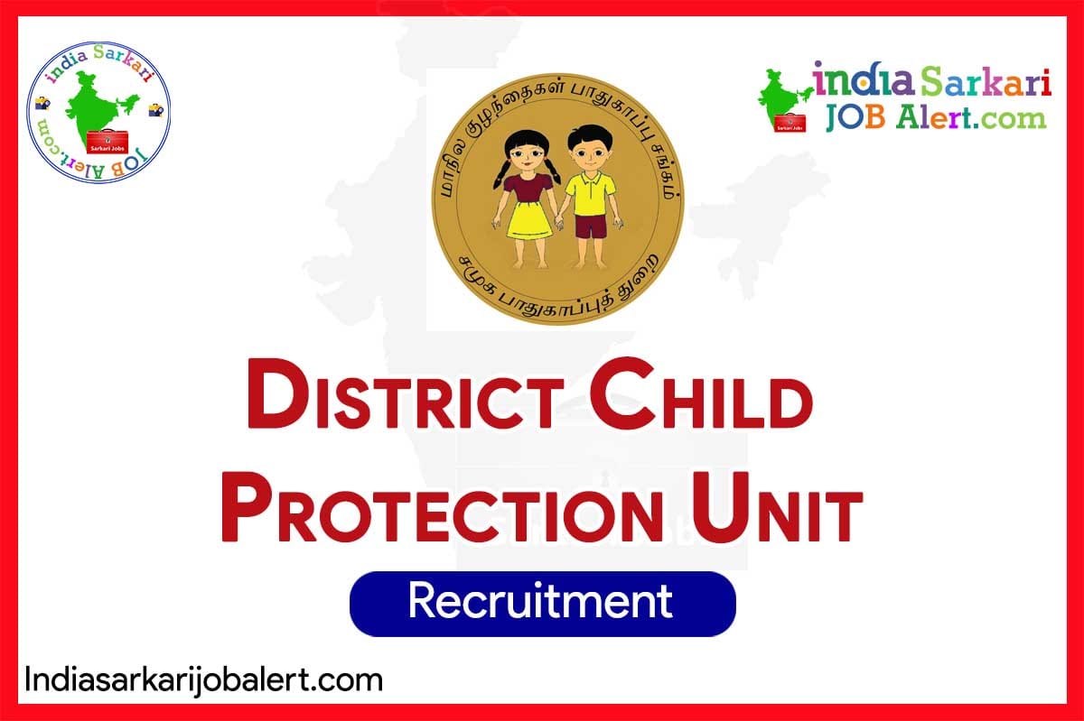 Thoothukudi District Child Protection Unit Recruitment 2025: Apply for Supervisor & Case Worker Posts