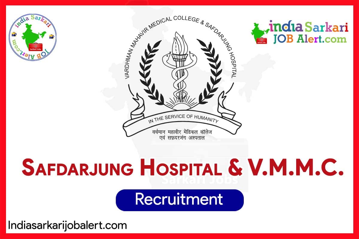 VMMC & Safdarjung Hospital Senior Resident Recruitment 2025: Walk-in for 114 Posts