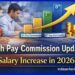 8th Pay Commission Update: Will Salary Increase in 2026? 13 8th pay commission