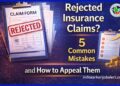 Rejected Insurance Claims? 5 Common Mistakes & How to Appeal