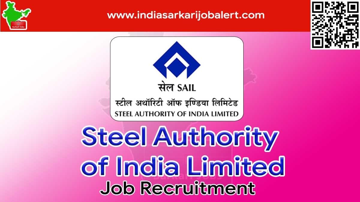 SAIL Management Trainee (Technical) Recruitment 2025 6 SAIL Job Recruitment 2022- 200 Trainee Vacancies