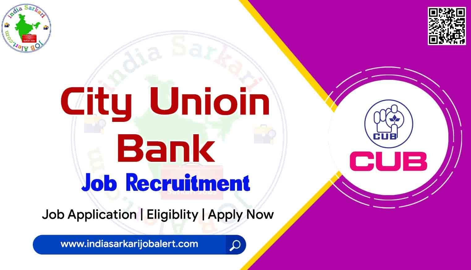 City Union Bank Job Recruitment 2022- Various Manager Vacancies