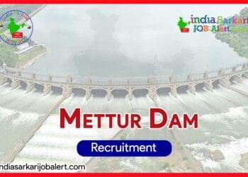 Mettur Dam Recruitment 2025: Apply for Fishery Assistant Posts